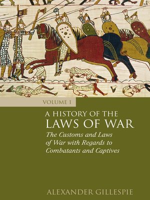 cover image of A History of the Laws of War, Volume 1